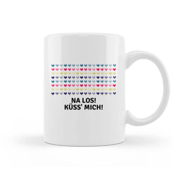 Na los küss mich Tasse kaufen