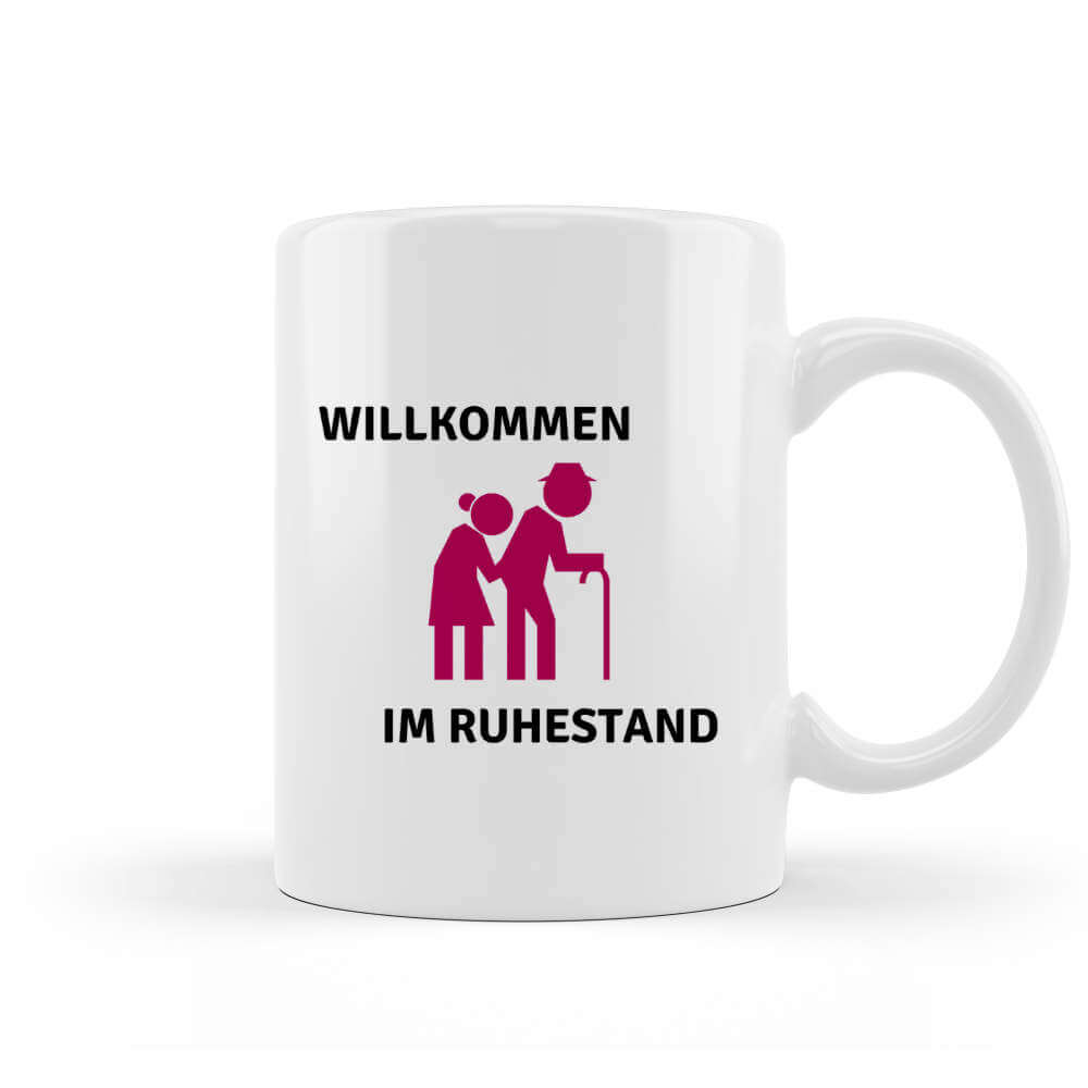 Willkommen im Ruhestand Tasse kaufen