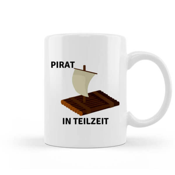 Pirat in Teilzeit Floß Tasse kaufen